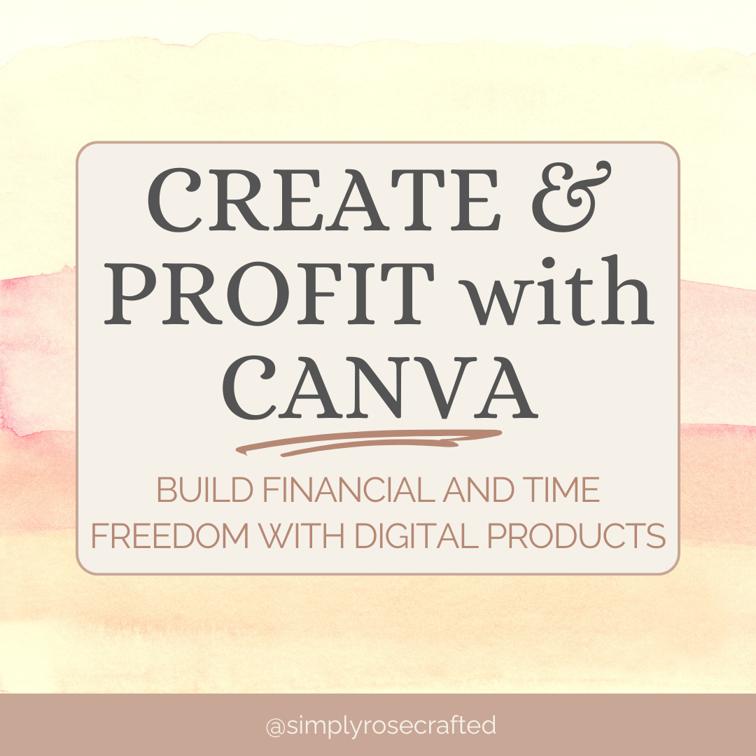 CREATE & PROFIT with CANVA