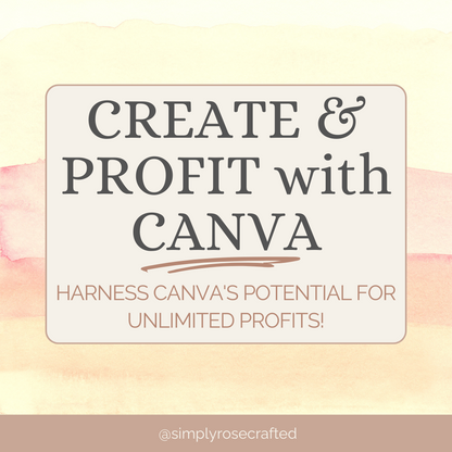 CREATE & PROFIT with CANVA